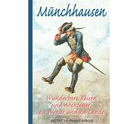 Münchhausen: Wunderbare Reisen und Abenteuer, zu Wasser und zu Lande (Illustriert)