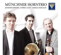 Münchner Horntrio - Oeuvres Pour Cor, Violon Et Piano