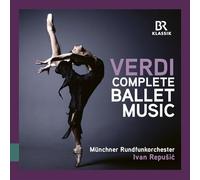 Münchner Rundfunkorchester - Ivan Repušić - Complete Ballet Music