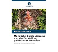 Mündliche Garab-Literatur und die Darstellung gefährdeter Personen: Analyse der Sigi (Märchen) im Tschad