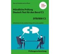 Mündliche Prüfung Deutsch Für Den Beruf Dtb/bsk C1 (ebook)