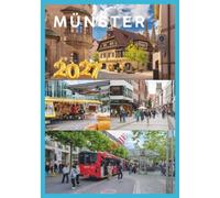MÜNSTER GUÍA DE VIAJE 2027: Un viaje completo por la capital alemana del ciclismo, su encanto oculto y la belleza atemporal de su casco antiguo.