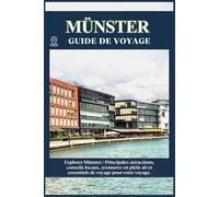 MÜNSTER GUIDE DE VOYAGE: Principales attractions, conseils locaux, aventures en plein air et essentiels de voyage pour votre séjour