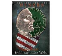Münzen - Geld aus aller Welt (Tischkalender 2026 DIN A5 hoch), CALVENDO Monatskalender: Numismatik in der Fotografie mit Münzen, die uns erstaunen lassen.