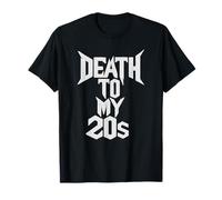 MUERTE A MIS 20 Camiseta