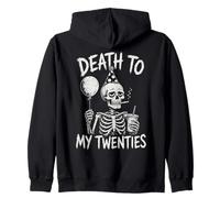 Muerte a mis Veinte, 30 cumpleaños | 30 años Sudadera con Capucha