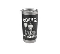 Muerte a mis veinte, 30 cumpleaños | 30 años Vaso térmico de acero inoxidable de doble pared
