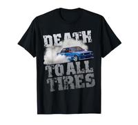 Muerte a Todos los neumáticos Coche a la Deriva Hombres y Mujeres Camiseta
