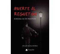 Muerte al reguetón (SIN COLECCION)