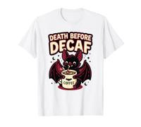 Muerte Antes de descafeinado Rutina de la mañana Mamá Adicto al café Humor Camiseta