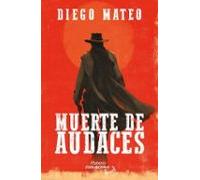 Muerte de audaces