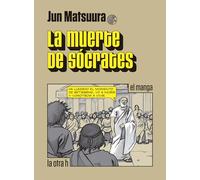 Muerte de Sócrates, La (Manga): El manga: 0 (La otra h)