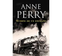 Muerte De Un Extraño (detective William Monk 13)