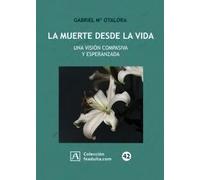 MUERTE DESDE LA VIDA, LA.