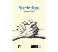 Muerte digna: La dimensión social del fin de vida desde una perspectiva biopsicosocial: 1064 (Mayor)