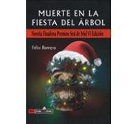 Muerte En La Fiesta Del Árbol (finalistta Premios Sed De Mal Vi)