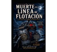 Muerte en la Línea de Flotación