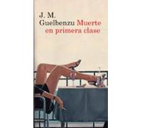 Muerte En Primera Clase