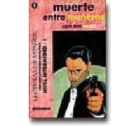 muerte entre muñecos (lecturas de español - nivel intermedio)