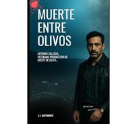 Muerte entre Olivos: 3 (MAX VEGA)