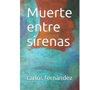 Muerte entre sirenas
