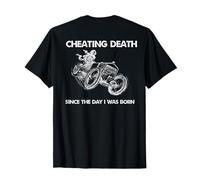 Muerte genial engañando desde el día en que nací Camiseta