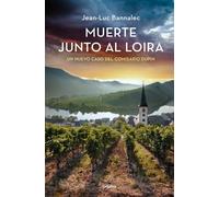 Muerte junto al Loira | Jean-luc Bannalec, Lucentini