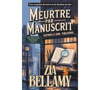 Muerte Par Manuscrit: Un Cozy Mystery Victorien (Une enquête de tarot et de feuilles de thé - French)
