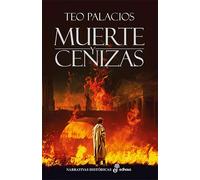 Muerte y cenizas | Teo Palacios