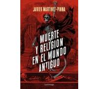 Muerte y religión en el mundo antiguo