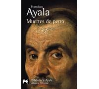 Muertes de perro (El libro de bolsillo - Bibliotecas de autor - Biblioteca Ayala)