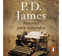 Muertes Poco Naturales (adam Dalgliesh 3) (audiolibro)