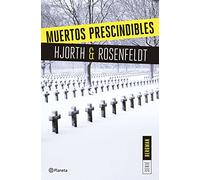 Muertos prescindibles (Serie Bergman 3): Un nuevo caso para el psicólogo criminal más famoso de Suecia (Planeta Internacional)