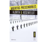 Muertos prescindibles (Serie Bergman 3): Un nuevo caso para el psicólogo criminal más famoso de Suecia (Planeta Internacional)
