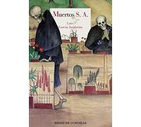 Muertos S. A:: 149 (Literatura Reino de Cordelia)