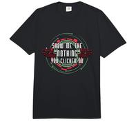 Muéstrame lo Que no Tienes Seguridad de la información Ciberseguridad Comfort Colors Adult Heavyweight T-Shirt