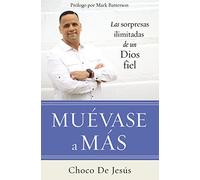 Muévase a más: Las sorpresas ilimitadas de un Dios fiel
