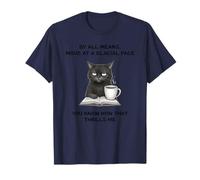 Muévete a un Ritmo Glacial, Sabes Que me emociona Gato Molesto Camiseta