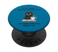 Muévete a un Ritmo Glacial, Sabes Que me emociona Gato Molesto PopSockets PopGrip Adhesivo