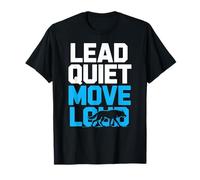 Muévete fuerte Liderazgo Alfa tranquilo y seguro Camiseta