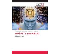 Muévete Sin Miedo