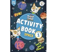 Muffin n Puffin - Activity Book - Space: Learn with fun about Space. Age 7-8. (Muffin n Puffin - The Activity Books for kids)