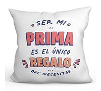 MUGFFINS Cojín 40x40 cm para Prima Relleno Incluído - En Español - Soy el único Regalo Que Necesitas - Regalo Original y Divertido