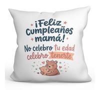 MUGFFINS Cojín con Relleno Regalo Madre | ¡Feliz cumpleaños mamá! No celebro tu Edad celebro tenerte en Español | 40x40cm poliéster Suave | Idea Original para Regalar | Papi Mami v1