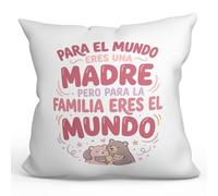 MUGFFINS Cojín con Relleno Regalo Madre | para el Mundo Eres una Madre Pero para la Familia Eres el Mundo en Español | 40x40cm poliéster Suave | Idea Original para Regalar | Papi Mami v1