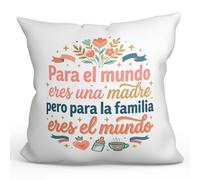 MUGFFINS Cojín con Relleno Regalo Madre | para el Mundo Eres una Madre Pero para la Familia Eres el Mundo en Español | 40x40cm poliéster Suave | Idea Original para Regalar | progenitores v5