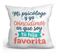 MUGFFINS Cojín con Relleno Regalo Madre y Padre | 40x40cm | Mi psicólogo y yo coincidimos en Que Soy tu Hija Favorita en Español | Regalo cumpleaños Madre y Padre | Navidad | progenitores v2