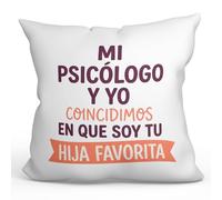MUGFFINS Cojín con Relleno Regalo Madre y Padre | 40x40cm | Mi psicólogo y yo coincidimos en Que Soy tu Hija Favorita en Español | Regalo cumpleaños Madre y Padre | Navidad | progenitores v1