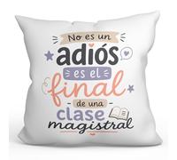 MUGFFINS Cojín con Relleno | Regalo Profesora jubilación y Profesor | No es un adiós es el Final de una Clase Magistral en Español | 40x40cm | Enseñanza v2