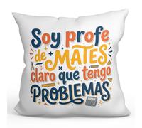 MUGFFINS Cojín con Relleno | Regalo Profesora matemáticas, Regalo Profesor matemáticas | cojín profe con Frase Claro Que Tengo Problemas en Español | 40x40cm | poliéster | Profesorado v1